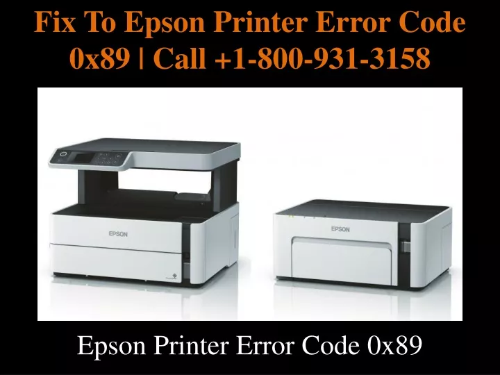 fix to epson printer error code 0x89 call