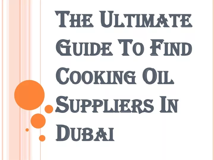 the ultimate guide to find cooking oil suppliers in dubai