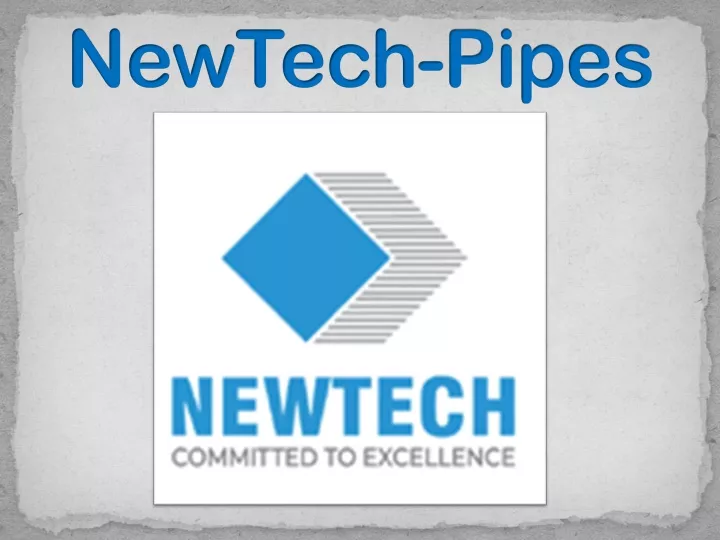 newtech pipes