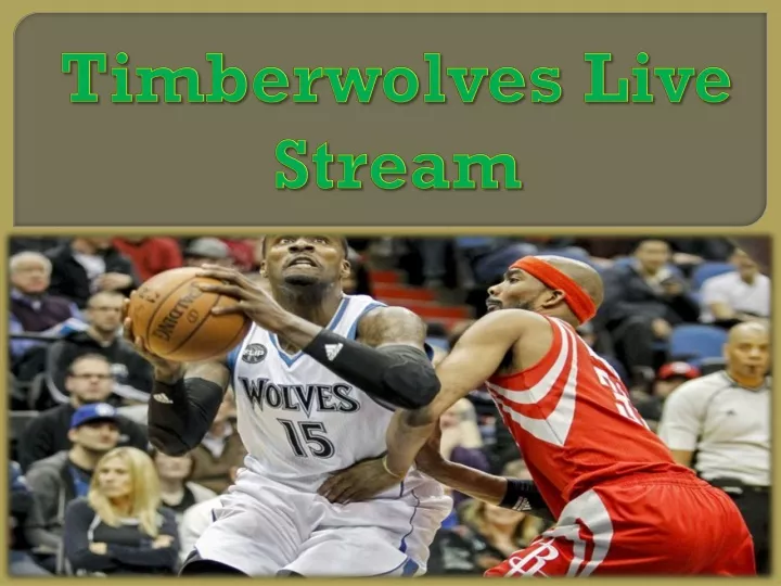 PPT Timberwolves Live Stream PowerPoint Presentation, free download