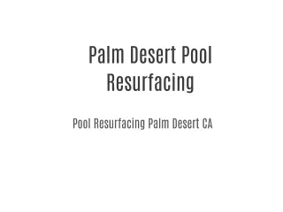 Palm Desert Pool Resurfacing