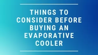 things to consider before buying an evaporative