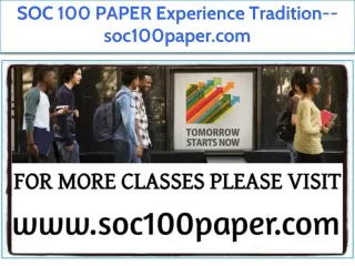 SOC 100 PAPER Experience Tradition--soc100paper.com