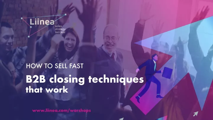 how to sell fast b2b closing techniques that work