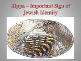 Kippa – Important Sign of Jewish Identity