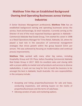 matthew trim has an established background owning