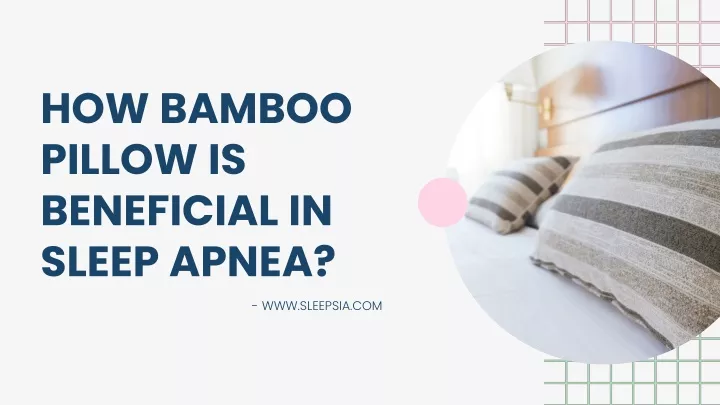 how bamboo pillow is beneficial in sleep apnea