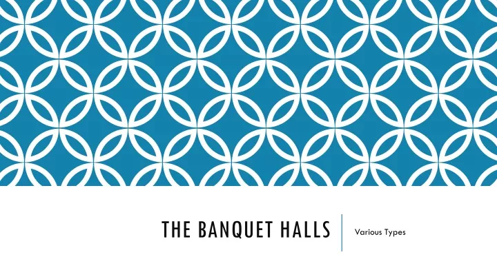 the banquet halls