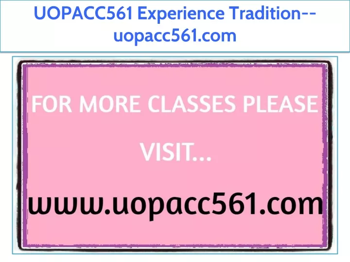 uopacc561 experience tradition uopacc561 com