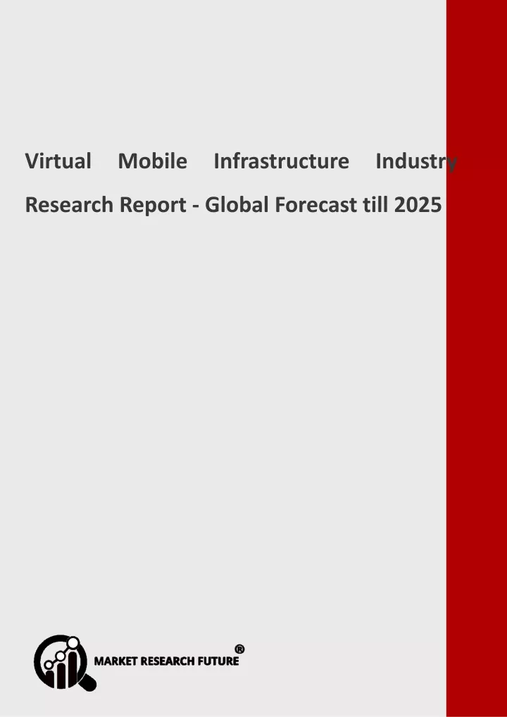 virtual mobile infrastructure industry research