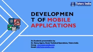 d e v e l o p m e n t of mobile applications