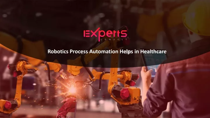 robotics process automation helps in healthcare