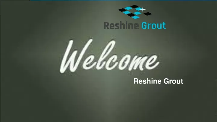 reshine grout