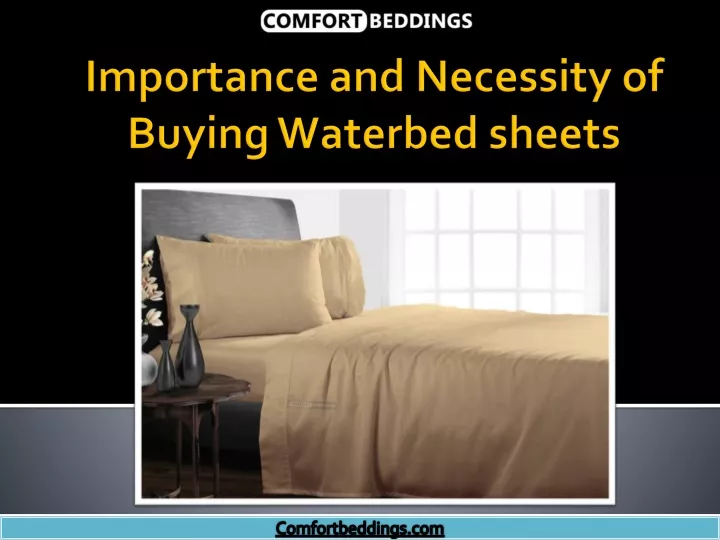 importance and necessity of buying waterbed sheets