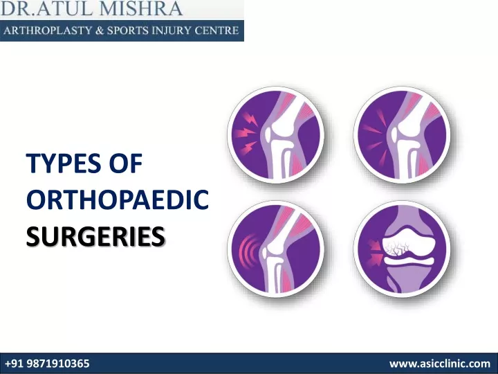 types of orthopaedic surgeries