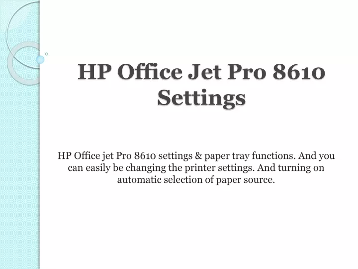 hp office jet pro 8610 settings