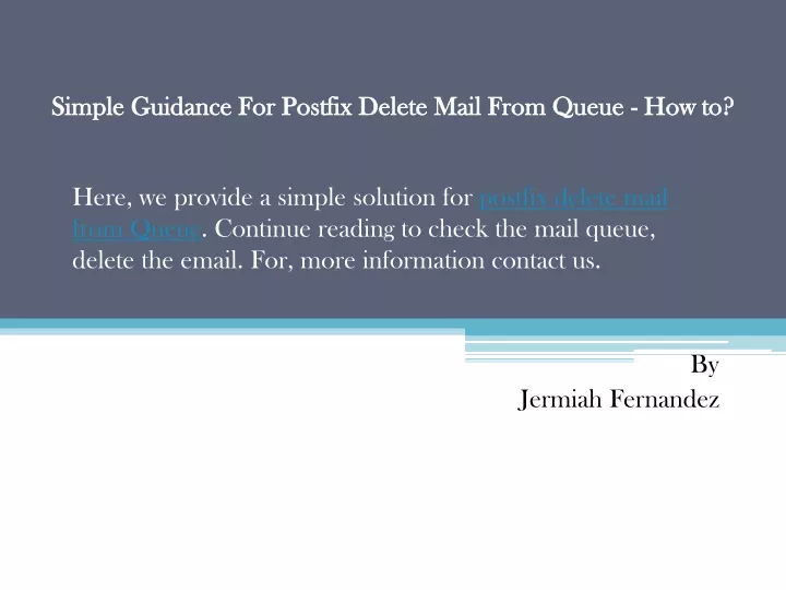 simple guidance for postfix delete mail from queue how to