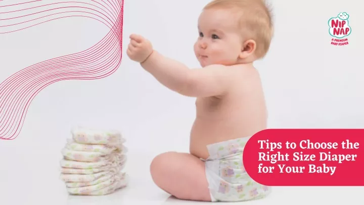 tips to choose the right size diaper for your baby