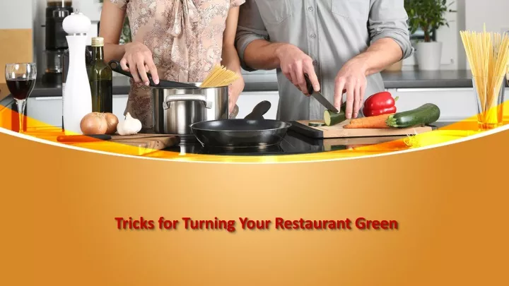 tricks for turning your restaurant green