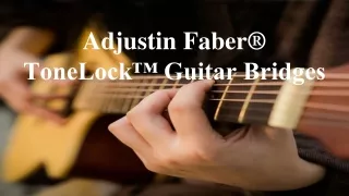 adjustin faber tonelock guitar bridges
