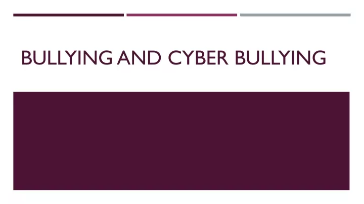 bullying and cyber bullying