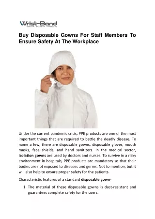 Buy Disposable Gowns For Staff Members To Ensure Safety At The Workplace
