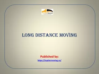 long distance moving published by https toptiermoving ca