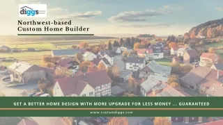 northwest based custom home builder
