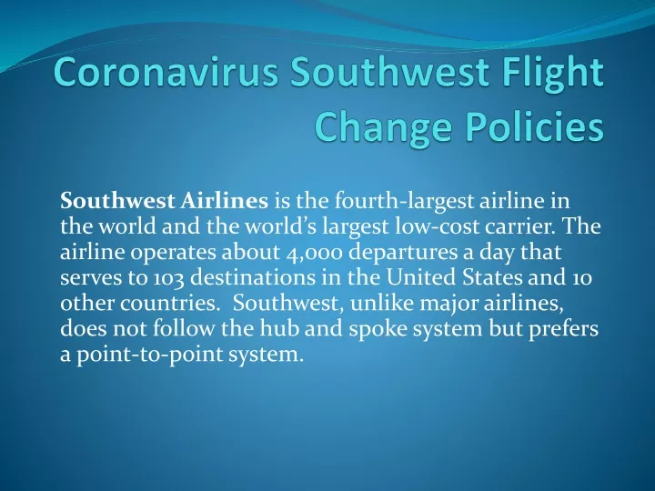 southwest airlines is the fourth largest airline