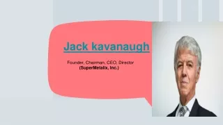 Jack Kavanaugh - Co-founded Novonco Therapeutics Inc