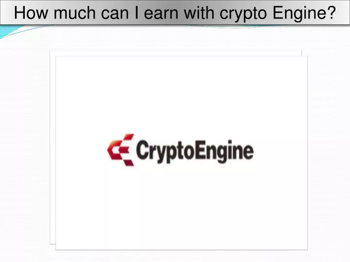 how much can i earn with crypto engine
