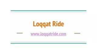 loqqat ride
