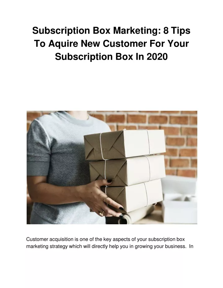 subscription box marketing 8 tips to aquire new customer for your subscription box in 2020
