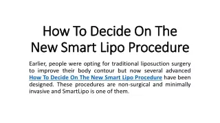 How To Decide On The New Smart Lipo Procedure