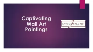 Captivating Wall Art Paintings at SaveonWallart