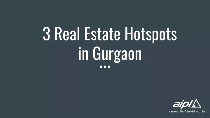 3 real estate hotspots in gurgaon