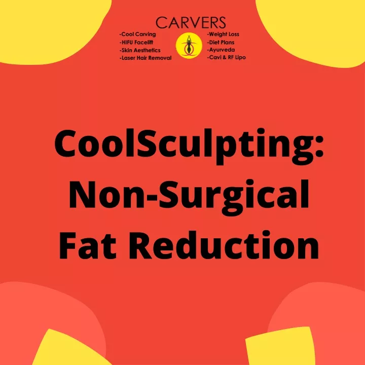 coolsculpting non surgical fat reduction