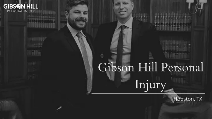 gibson hill personal injury