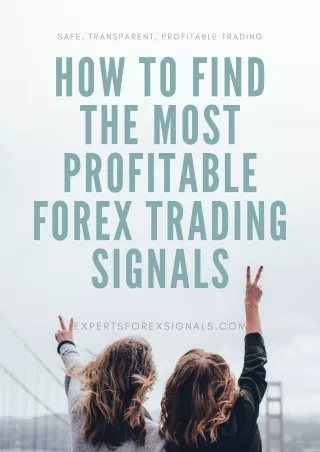 How To Find The Most Profitable Forex Trading Signals