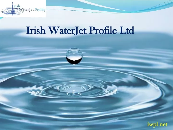 irish waterjet profile ltd