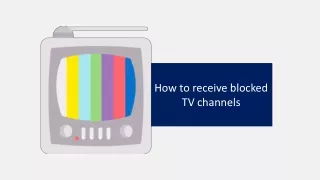 how to receive blocked tv channels