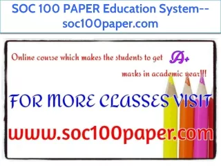 SOC 100 PAPER Education System--soc100paper.com