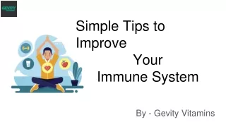 Simple Tips to Improve Your Immune System
