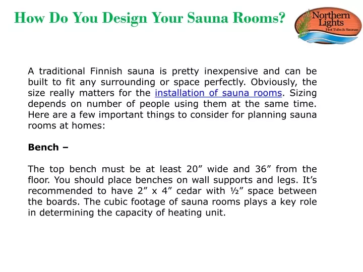 how do you design your sauna rooms