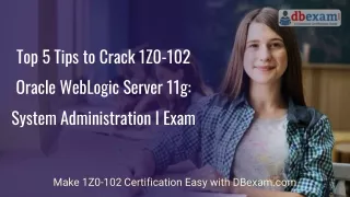 top 5 tips to crack 1z0 102 oracle weblogic