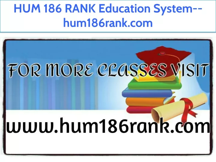 hum 186 rank education system hum186rank com