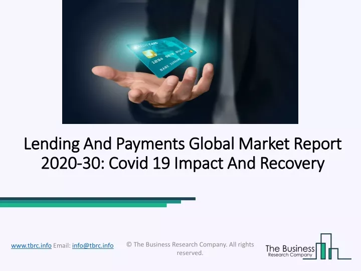 lending and payments global market report 2020 30 covid 19 impact and recovery