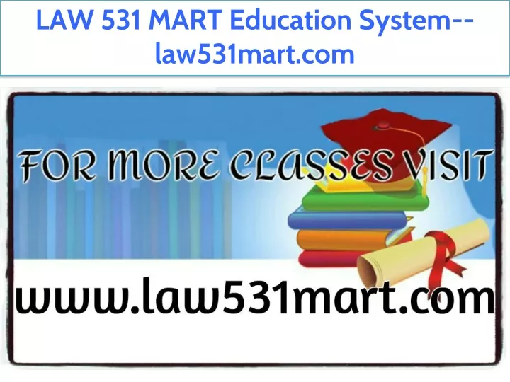 law 531 mart education system law531mart com