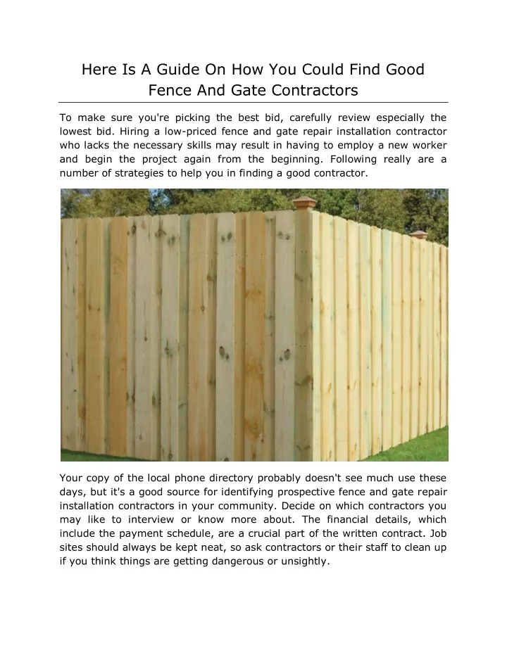 here is a guide on how you could find good fence