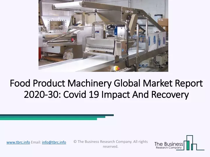 food product machinery global market report 2020 30 covid 19 impact and recovery